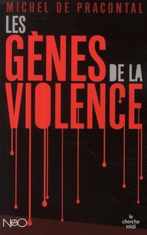 Bild des Verkufers fr Les gnes de la violence zum Verkauf von Chapitre.com : livres et presse ancienne