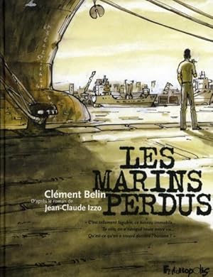 Immagine del venditore per Les marins perdus venduto da Chapitre.com : livres et presse ancienne