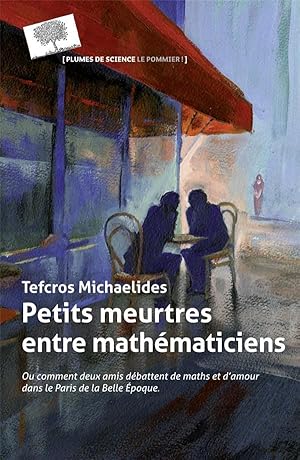Image du vendeur pour petits meurtres entre mathmaticiens mis en vente par Chapitre.com : livres et presse ancienne