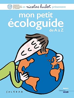 mon petit écologuide de A à Z