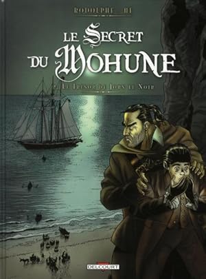 Imagen del vendedor de Le secret du Mohune. 2. Le trsor de John le Noir a la venta por Chapitre.com : livres et presse ancienne