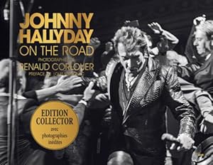 Image du vendeur pour Johnny Hallyday ; on the road mis en vente par Chapitre.com : livres et presse ancienne