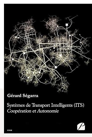 systèmes de transport intelligents (ITS) ; coopération et autonomie