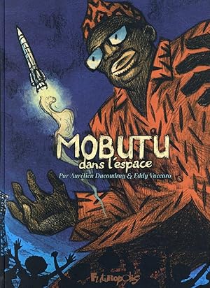 Image du vendeur pour Mobutu dans l'espace mis en vente par Chapitre.com : livres et presse ancienne