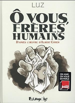 Bild des Verkufers fr  vous, frres humains zum Verkauf von Chapitre.com : livres et presse ancienne