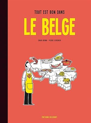 Image du vendeur pour le Belge t.2 : tout est bon dans le Belge mis en vente par Chapitre.com : livres et presse ancienne
