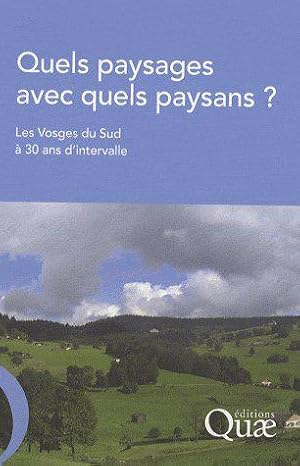 Bild des Verkufers fr Quels paysages avec quels paysans ? zum Verkauf von Chapitre.com : livres et presse ancienne