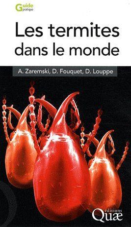 Bild des Verkufers fr Les termites dans le monde zum Verkauf von Chapitre.com : livres et presse ancienne