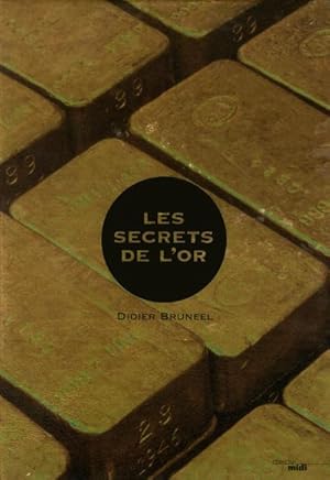 les secrets de l'or