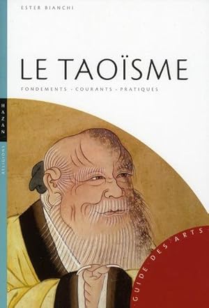 Image du vendeur pour Le taosme. fondements, courants, pratiques mis en vente par Chapitre.com : livres et presse ancienne