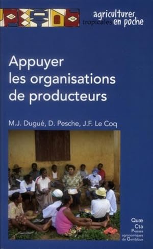 Imagen del vendedor de appuyer les organisations de producteurs a la venta por Chapitre.com : livres et presse ancienne