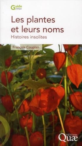 les plantes et leurs noms ; histoires insolites