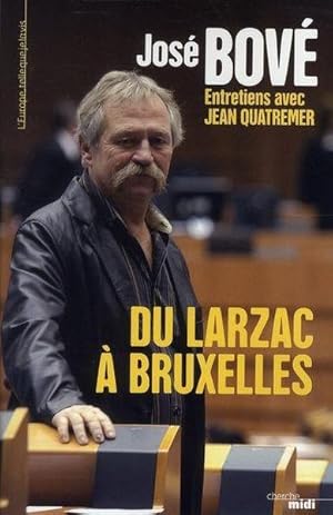 Du Larzac à Bruxelles