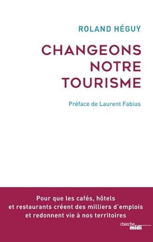 Changeons notre tourisme