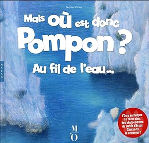 mais où est donc Pompon ? au fil de l'eau