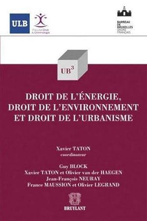 Seller image for le droit de l'nergie, droit de l'environnement et droit de l'urbanisme for sale by Chapitre.com : livres et presse ancienne