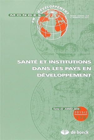 mondes en développement N.170 ; santé et institutions dans les pays en développement