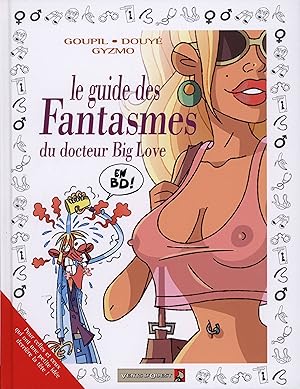 Bild des Verkufers fr Le guide des fantasmes du docteur Big Love zum Verkauf von Chapitre.com : livres et presse ancienne