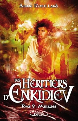 Image du vendeur pour les hritiers d'Enkidiev Tome 9 : mirages mis en vente par Chapitre.com : livres et presse ancienne