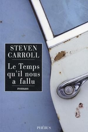 Seller image for Le temps qu'il nous a fallu for sale by Chapitre.com : livres et presse ancienne