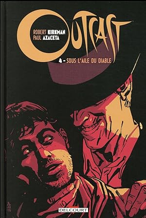 Seller image for outcast Tome 4 : sous l'aile du diable for sale by Chapitre.com : livres et presse ancienne