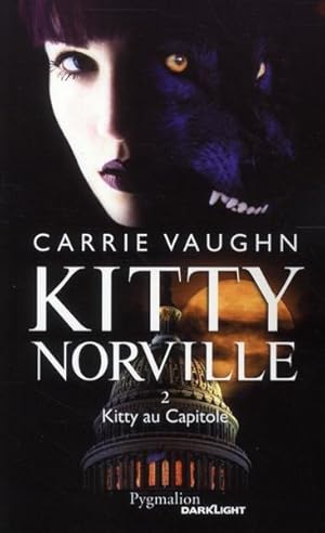 Kitty Norville Tome 2 ; Kitty au capitole