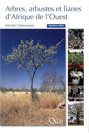 arbres, arbustes et lianes d'Afrique de l'Ouest (4e édition)