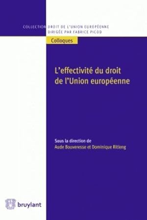 Seller image for l'effectivit du droit de l'union europenne for sale by Chapitre.com : livres et presse ancienne