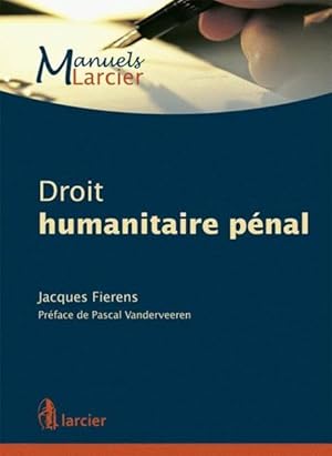 Imagen del vendedor de droit humanitaire pnal a la venta por Chapitre.com : livres et presse ancienne