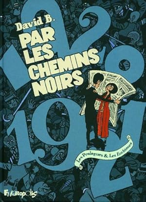 Seller image for Par les chemins noirs. Les prologues & les fantmes for sale by Chapitre.com : livres et presse ancienne