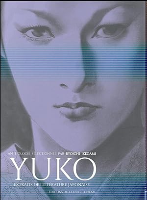 Yuko ; extraits de littérature japonaise