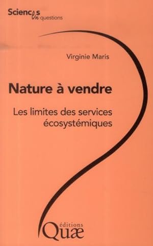nature à vendre ; les limites des services écosystémiques