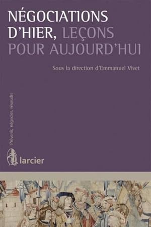 Image du vendeur pour ngociations d'hier, leons pour aujourd'hui mis en vente par Chapitre.com : livres et presse ancienne