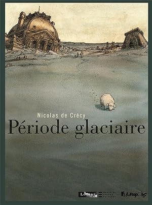 Imagen del vendedor de Priode glaciaire a la venta por Chapitre.com : livres et presse ancienne