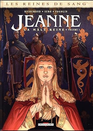 Bild des Verkufers fr les reines de sang - Jeanne, la mle reine t.1 zum Verkauf von Chapitre.com : livres et presse ancienne