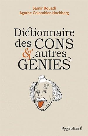 Image du vendeur pour dictionnaire des cons et autres gnies mis en vente par Chapitre.com : livres et presse ancienne