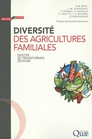Seller image for diversit des agricultures familiales ; exister, se transformer, devenir for sale by Chapitre.com : livres et presse ancienne