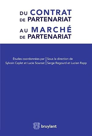 Seller image for du contrat de partenariat au march de partenariat for sale by Chapitre.com : livres et presse ancienne