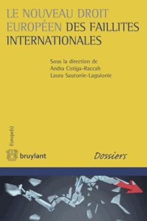 Seller image for le nouveau droit europen des faillistes internationales (1re dition) for sale by Chapitre.com : livres et presse ancienne