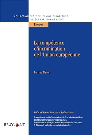 Seller image for la comptence d'incrimination de l'Union Europenne for sale by Chapitre.com : livres et presse ancienne