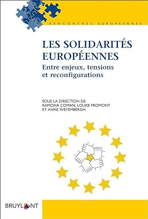 Seller image for les solidarits europennes ; entre enjeux, tensions et reconfigurations for sale by Chapitre.com : livres et presse ancienne