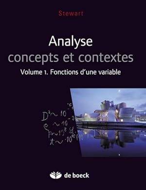 analyse ; concepts et contextes Tome 1 ; fonctions d'une variable