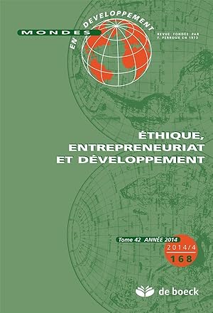 mondes en développement N.168 ; éthique, entrepreneuriat et développement