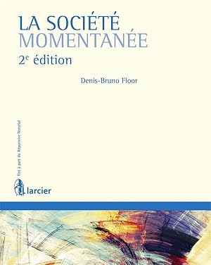 la société momentanée (2e édition)