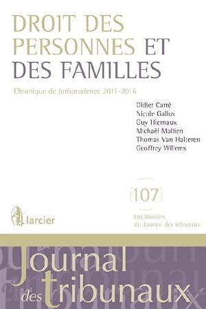 droit des personnes et des familles ; chroniques de jurisprudence 2011-2016