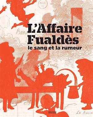 l'affaire Fualdès ; le sang et la rumeur