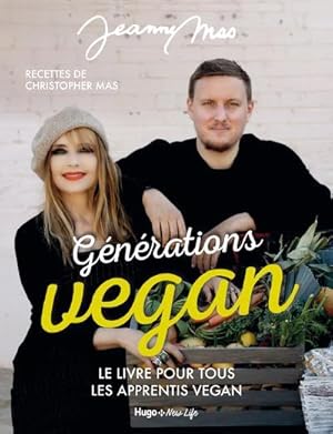 générations vegan : le livre pour tous les apprentis vegan