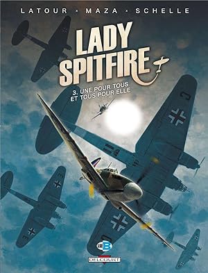 Bild des Verkufers fr Lady Spitfire Tome 3 : une pour tous et tous pour elle zum Verkauf von Chapitre.com : livres et presse ancienne