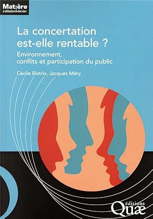 la concertation est-elle rentable ? - environnement, conflits et participation du public