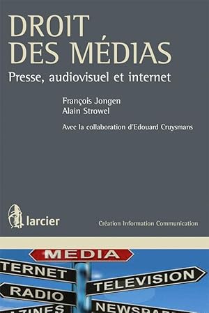 droit des médias ; presse, audiovisuel et internet